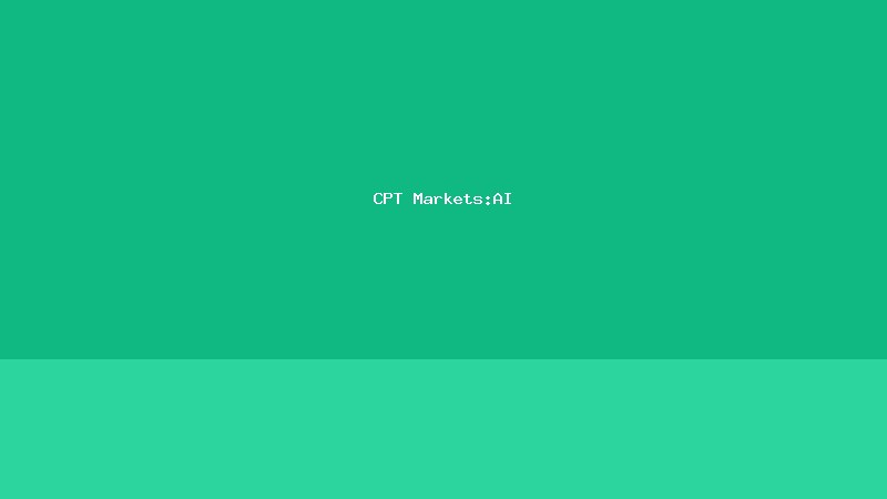 CPT Markets:AI电力需求重塑能源